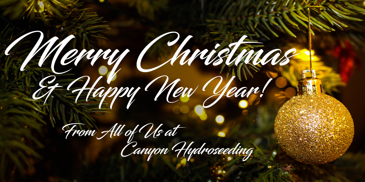 Happy Holidays From Canyon Hydroseeding